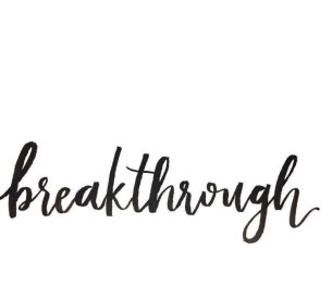 breakthrough
